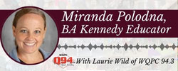Go to WQPC Spotlight - Miranda Polodna, BA Kennedy Educator