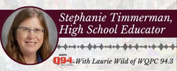Go to WQPC Spotlight - Stephanie Timmerman, High School Educator