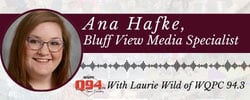 Go to WQPC Spotlight - Ana Hafke, Bluff View Media Specialist
